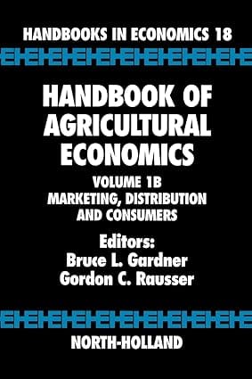 Handbook Of Agricultural Economics Vol 1B Marketing Distribution 2001 By Gardner Bl