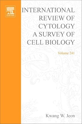 International Review Of Cytology Vol 241(A Survey Of Cell Biology) 2005 By Jeon K W