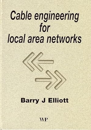 Cable Engineering For Local Area Networks 2000 By Adeyeye