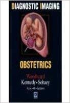 Diagnostic Imaging Obstetrics 2005 By Woodward P J