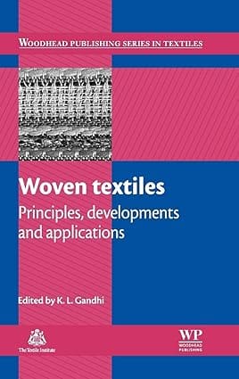 Woven Textiles Principles Technologies And Applications 2012 By Gandhi K