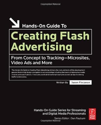Hands On Guide To Creating Flash Advertising 2008 By Fincanon J