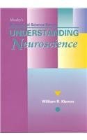 Understanding Neuroscience Mosby'S Biomedical Science Series 1996 By Klemm W R