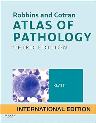 Robbins And Cotran Atlas Of Pathology 3rd Edition 2014 By Klatt E C