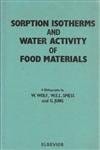 Sorption Isotherms And Water Activity Of Food Materials 1985 By Wolf W