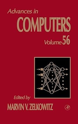 Advances In Computers Vol56 2002 By Zelkowitz M