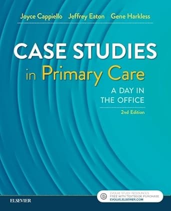 Case Studies In Primary Care A Day In The Office 2nd Edition 2017 By Cappiello J D