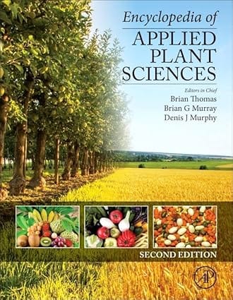 Encyclopedia Of Applied Plant Sciences 2nd Edition 3 Vol Set 2017 By Thomas B
