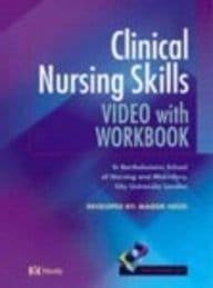 Clinical Nursing Skills Video With Workbook 2004 By Nicol M