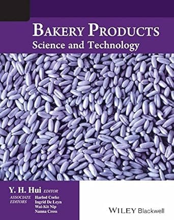 Bakery Products Science And Technology 2014 By Hui Y H