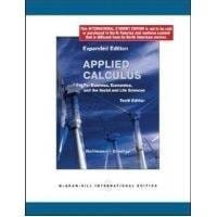 Applied Calculus For Business Economics And The Social And Life Sciences 10th Edition 2010 By Hoffman L D