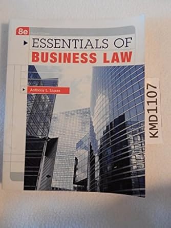 Essentials Of Business Law 8th Edition 2012 By Liuzzo A