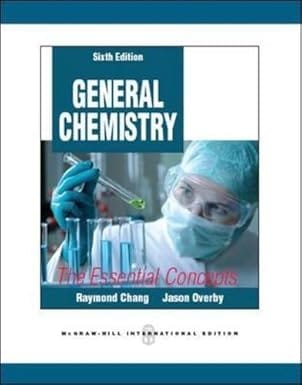 General Chemistry The Essential Concepts 6th Edition 2010 By Chang R