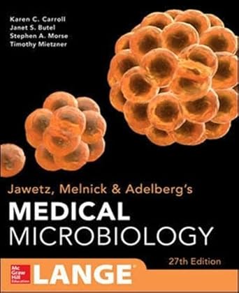 Jawetz Melnick And Adelbergs Medical Microbiology 27th Edition 2016 By Carroll