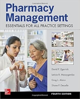 Pharmacy Management Essentials For All Practice Settings 4th Edition 2016 By Desselle S