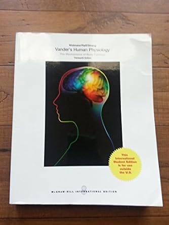 Vanders Human Physiology The Mechanisms Of Body Function 13th Edition 2014 By Widmaier E P