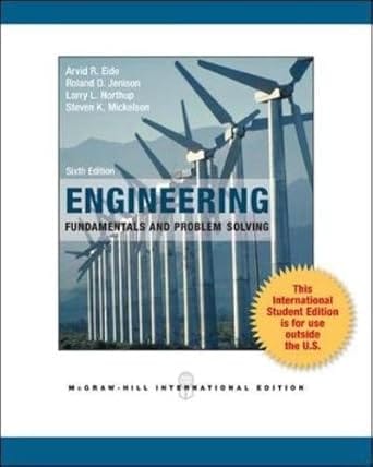 Engineering Fundamentals And Problem Solving 6th Edition 2011 By Eide A R