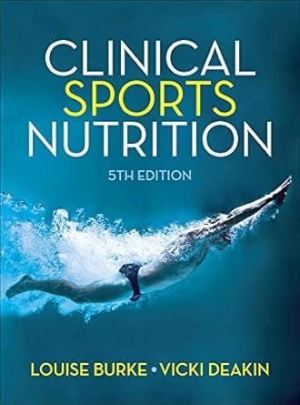 Clinical Sports Nutrition 5th Edition 2015 By Burke L
