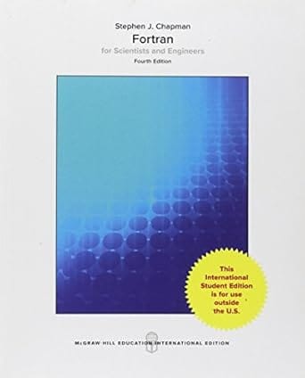 Ise Fortran For Scientists And Engineers 4th Edition 2017 By Chapman S J