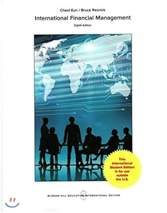 International Financial Management 8th Edition 2017 By Eun