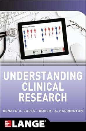 Understanding Clinical Research 2013 By Lopes R