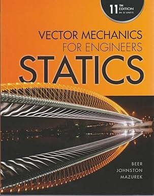Vector Mechanics For Engineers Statics 5th Edition 1987 By Pierre F