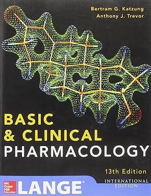 Basic And Clinical Pharmacology 13th Edition International Edition 2015 By Katzung