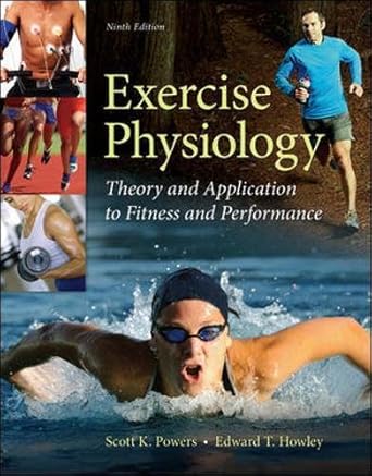 Exercise Physiology 9th Edition 2014 By Powers S K