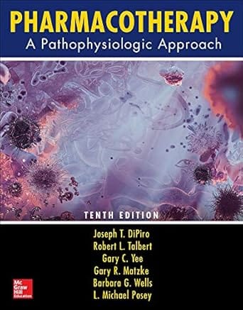 Pharmacotherapy A Pathophysiologic Approach 10th Edition 2016 By Dipiro J