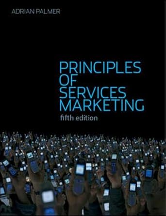 Principles Of Services Marketing 5th Edition 2007 By Palmer A
