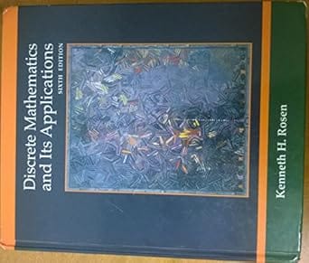 Discrete Mathematics And Its Applications 6th Edition 2006 By Rosen K