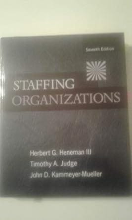 Staffing Organizations 7th Edition 2011 By Heneman Iii H