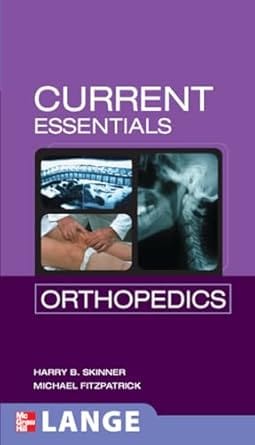 Current Essentials Orthopedics 2007 By Skinner H