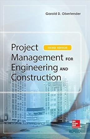Project Management For Engineering And Construction 3rd Edition 2015 By Oberlender