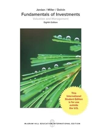 Fundamentals Of Investments Valuation And Management 8th Edition 2017 By Jordan B