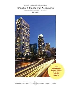 Financial And Managerial Accounting 18th Edition 2017 By Haka S F