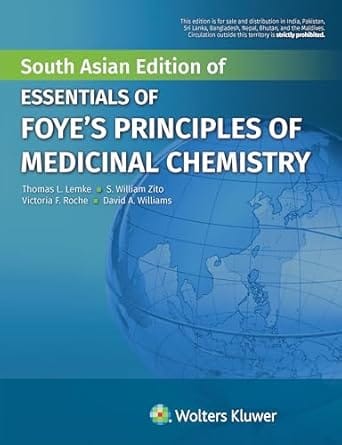 Essentials Of Foyes Principles Of Medicinal Chemistry 2016 By Williams D A