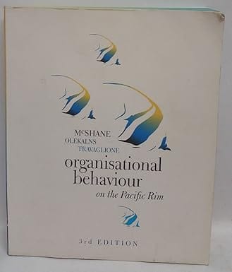 Organizational Behaviour On The Pacific Rim 2010 By Mcshane S L