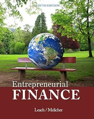Entrepreneurial Finance 2015 5th Edition 2014 By Leach J C
