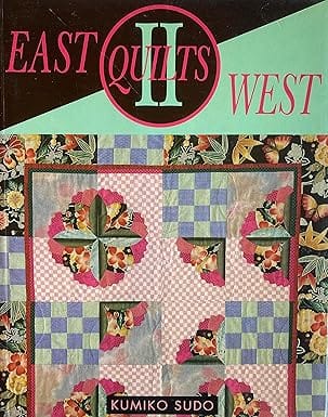 East Quilts West Vol 2 1995 By Sudo K