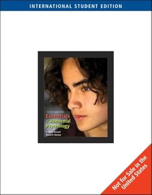 Essentials Of Abnormal Psychology 5th Edition International Edition 2009 By Durand V