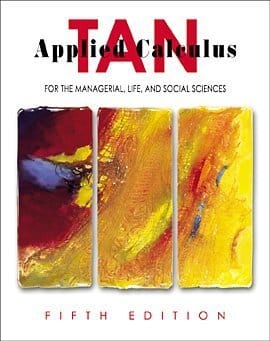 Applied Calculus For The Managerial, Life, And Social Sciences, 5th Edition 2002 By Tan J C