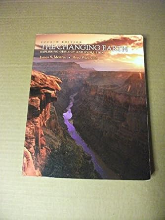 The Changing Earth Exploring Geology And Evolution 4th Edition 2005 By Sp Thomson