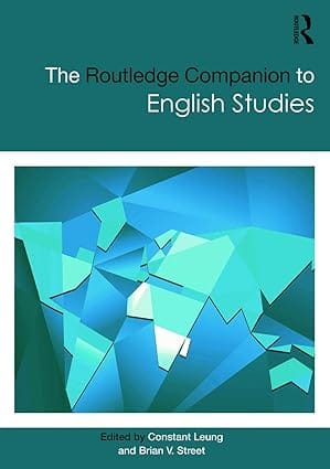 The Routledge Companion To English Studies 2014 By Leung C
