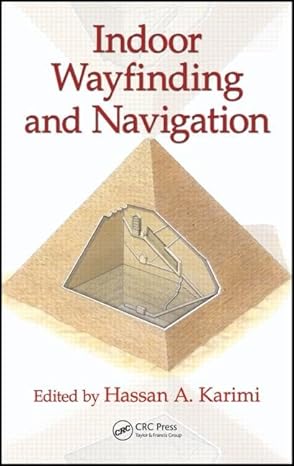 Indoor Wayfinding And Navigation 2015 By Karimi H A