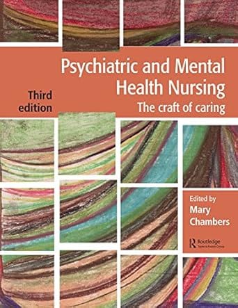 Psychiatric And Mental Health Nursing The Craft Of Caring 3rd Edition 2017 By Chambers M