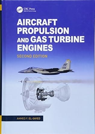 Aircraft Propulsion And Gas Turbine Engines 2nd Edition 2017 By El-Sayed A F