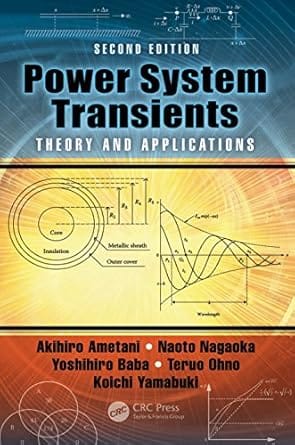 Power System Transients Theory And Applications 2nd Edition 2017 By Ametani A
