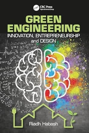 Green Engineering Innovation Entrepreneurship And Design 2018 By Habash R