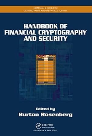 Handbook Of Financial Cryptography And Security 2011 By Rosenberg B